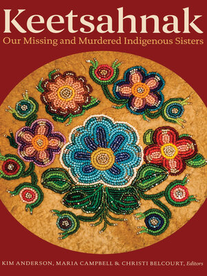 cover image of Keetsahnak / Our Missing and Murdered Indigenous Sisters